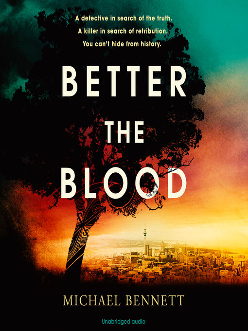 Title details for Better the Blood by Michael Bennett - Available